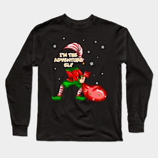 I'm adventure elf christmas Long Sleeve T-Shirt